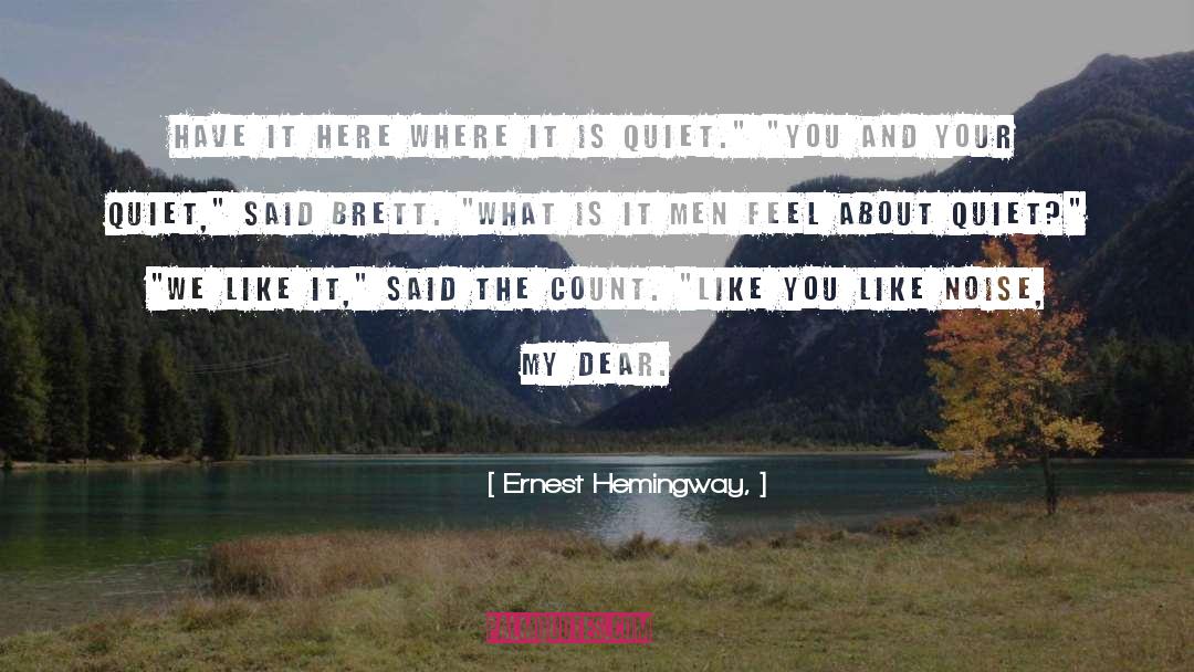 Brett Blumenthal quotes by Ernest Hemingway,