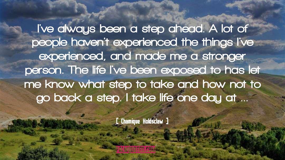 Brevity Of Life quotes by Chamique Holdsclaw