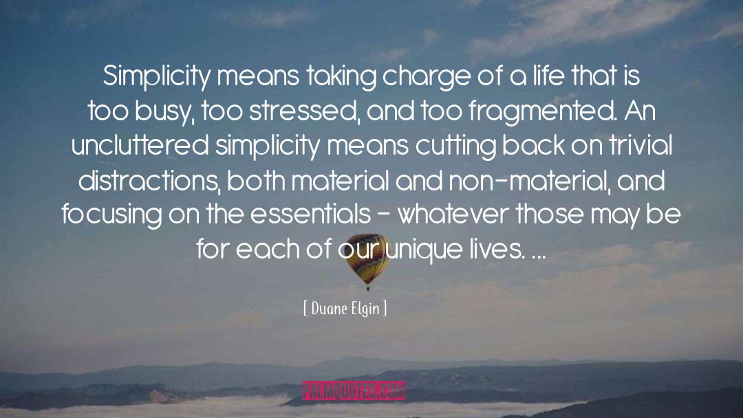 Brevity Of Life quotes by Duane Elgin