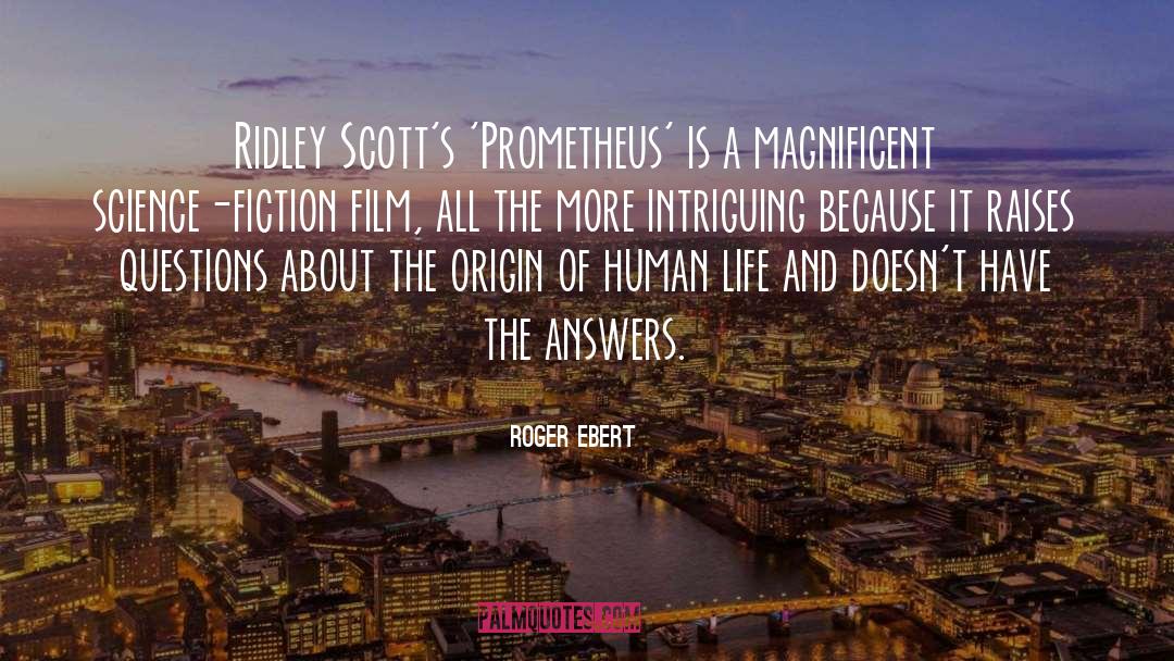 Brevity Of Life quotes by Roger Ebert