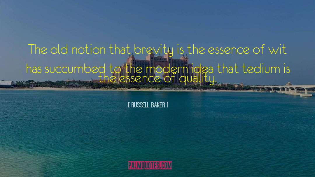 Brevity quotes by Russell Baker