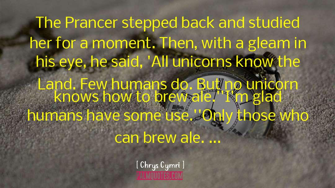 Brew quotes by Chrys Cymri