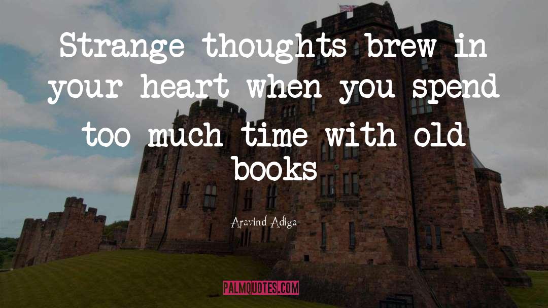 Brew quotes by Aravind Adiga