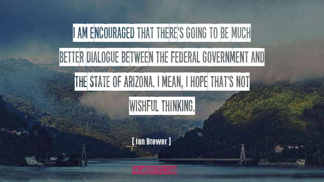 Brewer quotes by Jan Brewer