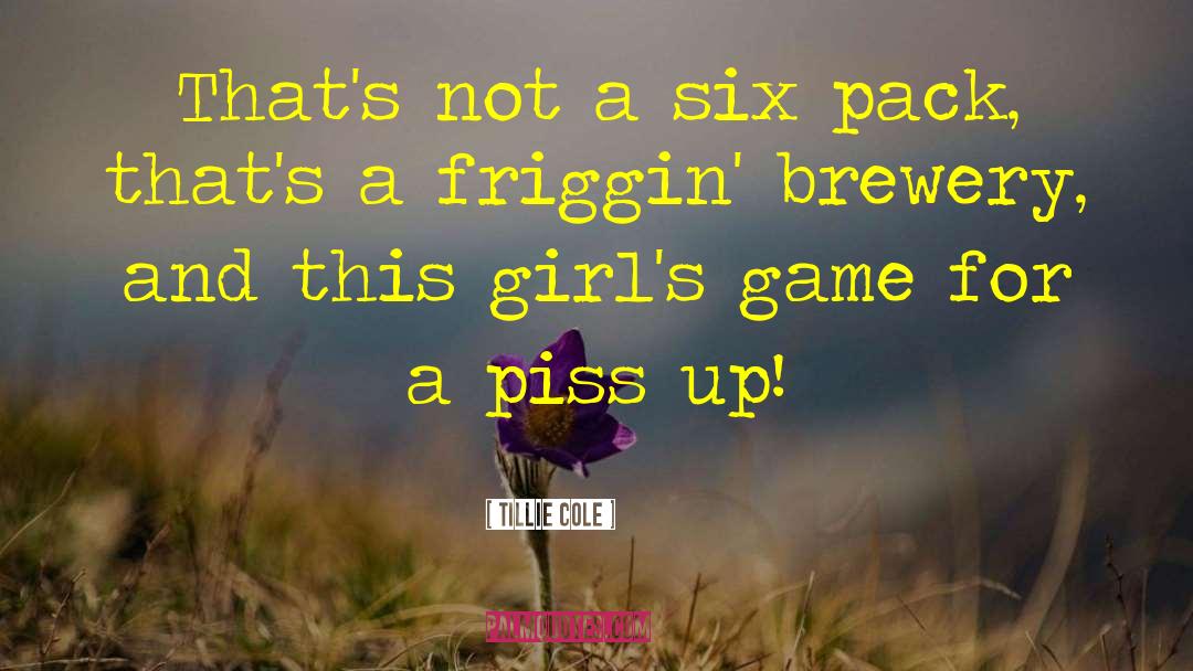 Brewery quotes by Tillie Cole