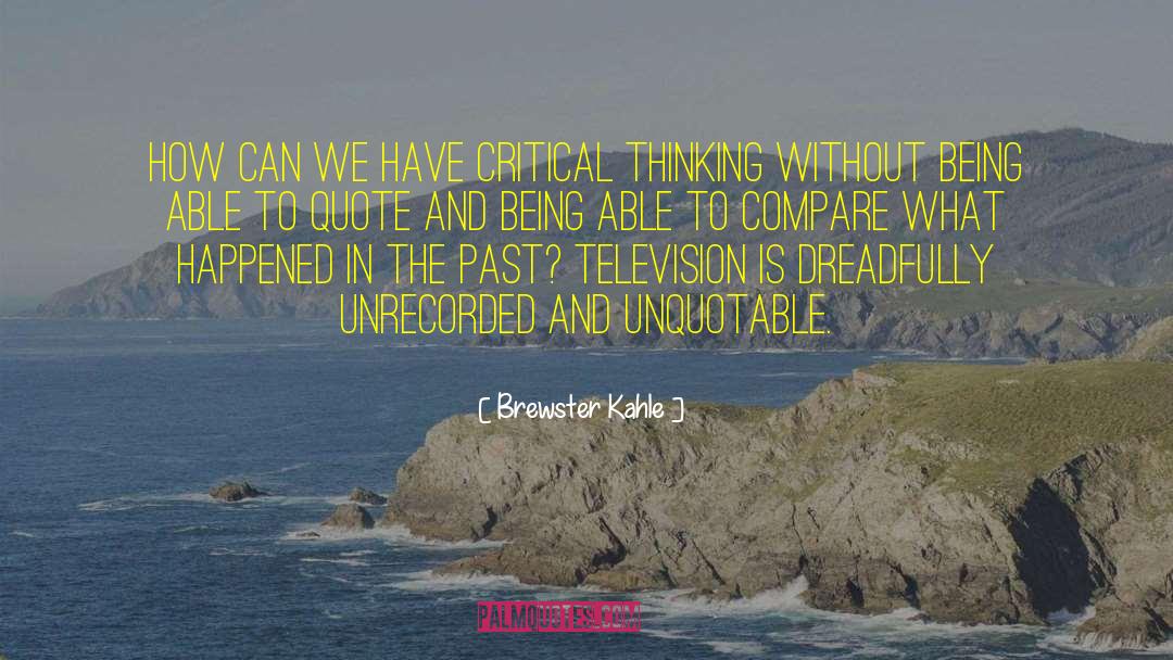 Brewster quotes by Brewster Kahle