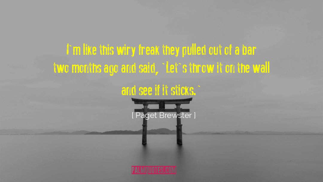 Brewster quotes by Paget Brewster