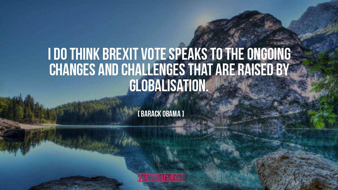 Brexit quotes by Barack Obama