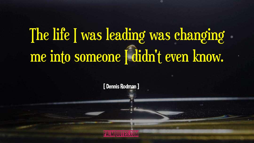 Brezniak Rodman quotes by Dennis Rodman
