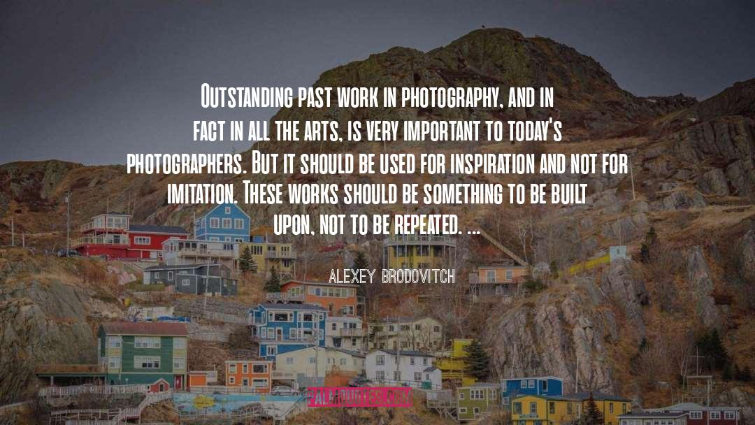 Briamo Photography quotes by Alexey Brodovitch