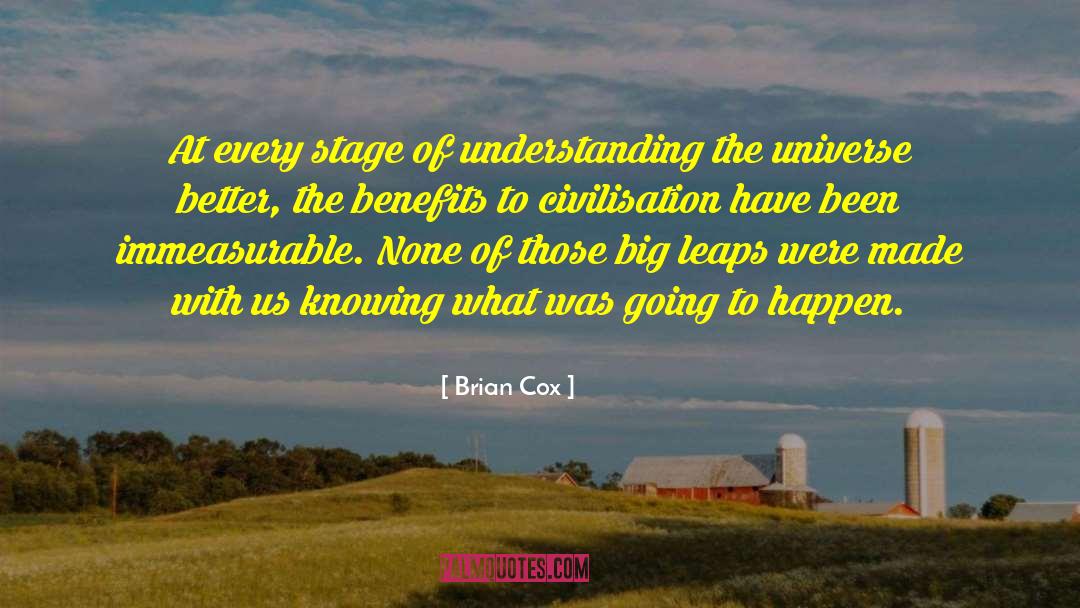 Brian Cox Life quotes by Brian Cox