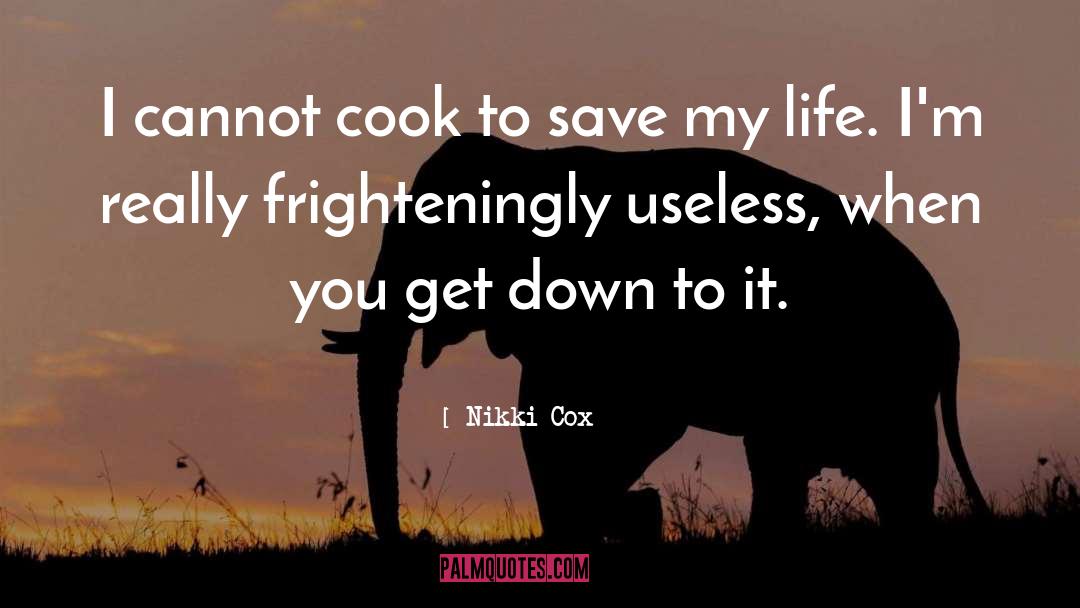 Brian Cox Life quotes by Nikki Cox