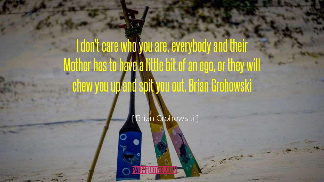 Brian Krakow quotes by Brian Grohowski