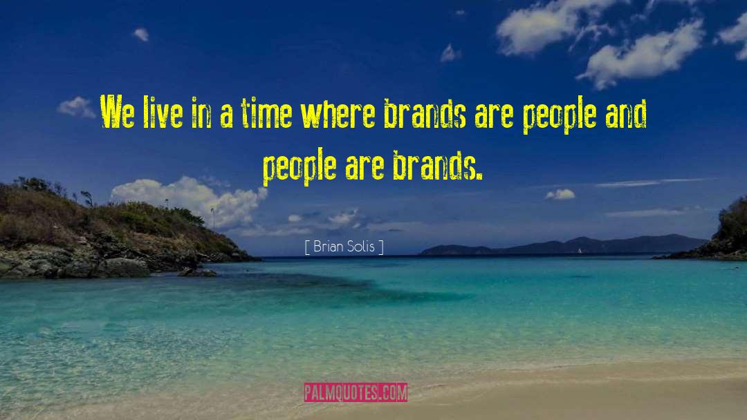 Brian Speer quotes by Brian Solis
