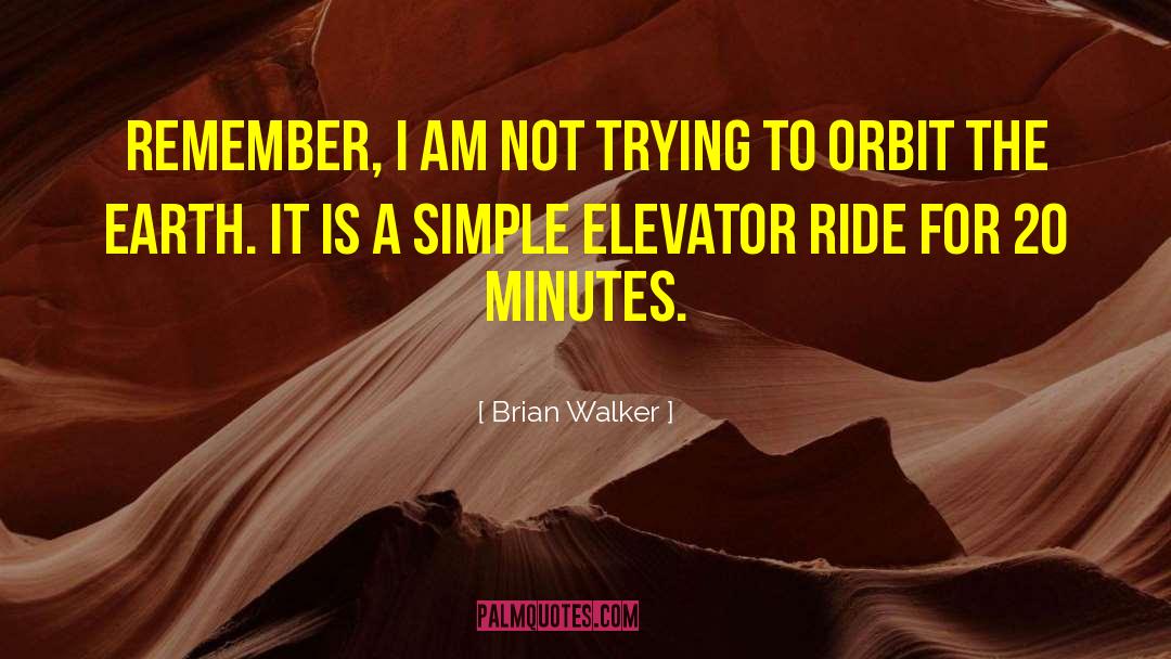 Brian Walker quotes by Brian Walker