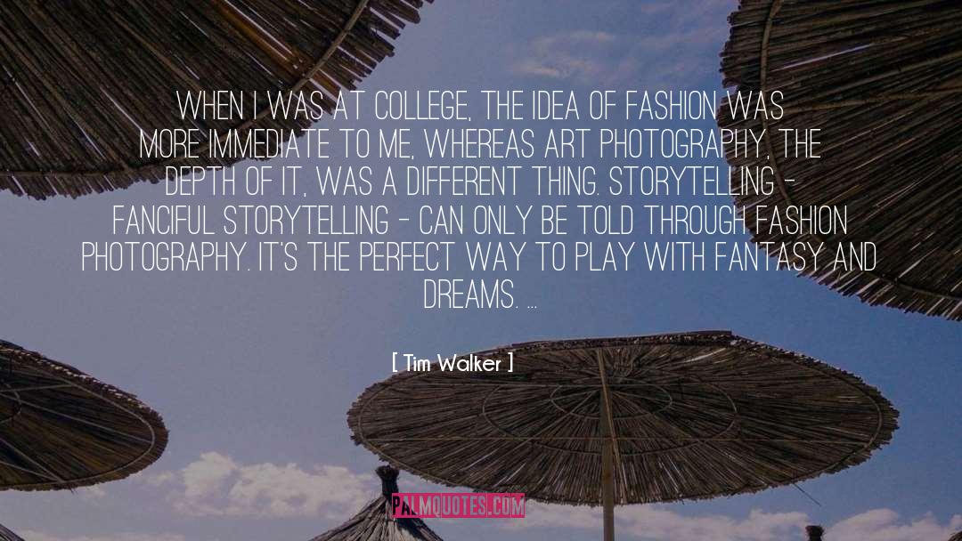 Brian Walker quotes by Tim Walker