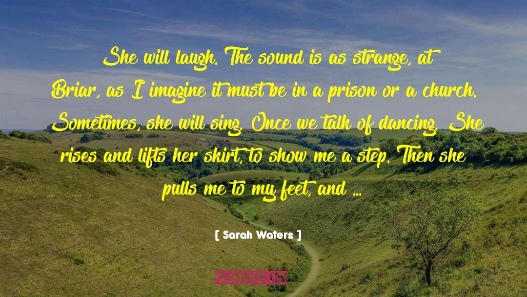Briar quotes by Sarah Waters