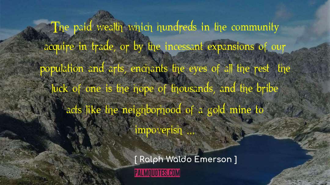 Bribe Payers quotes by Ralph Waldo Emerson