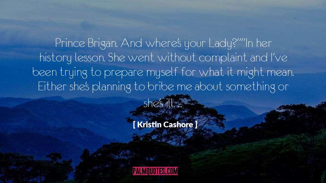 Bribe quotes by Kristin Cashore