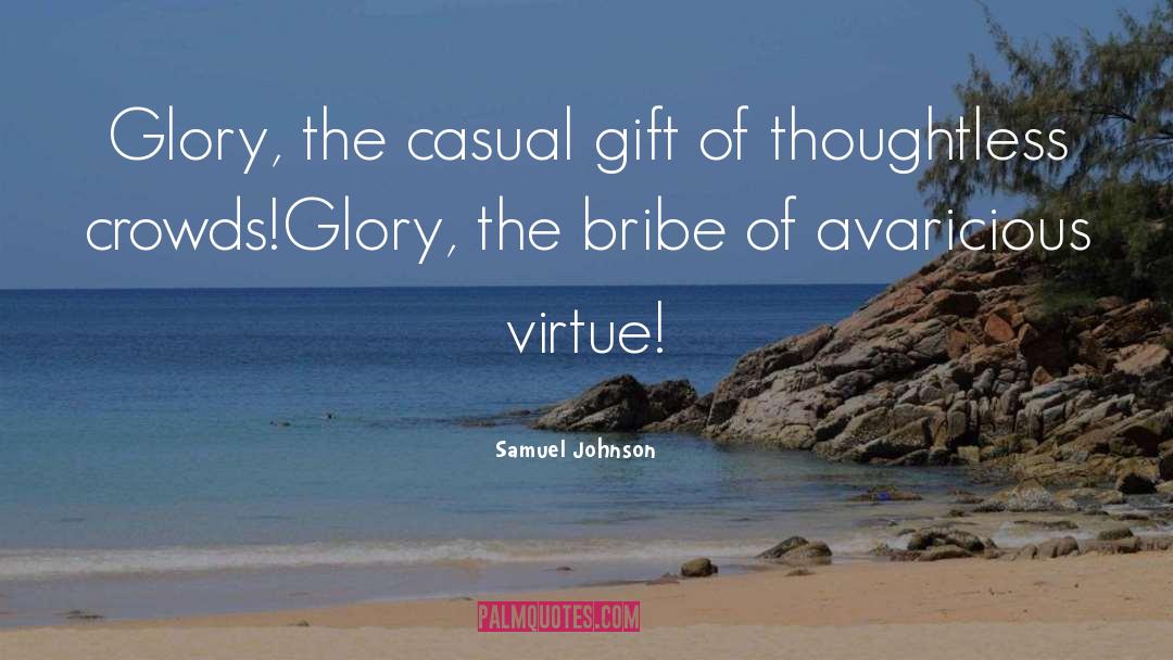 Bribe quotes by Samuel Johnson