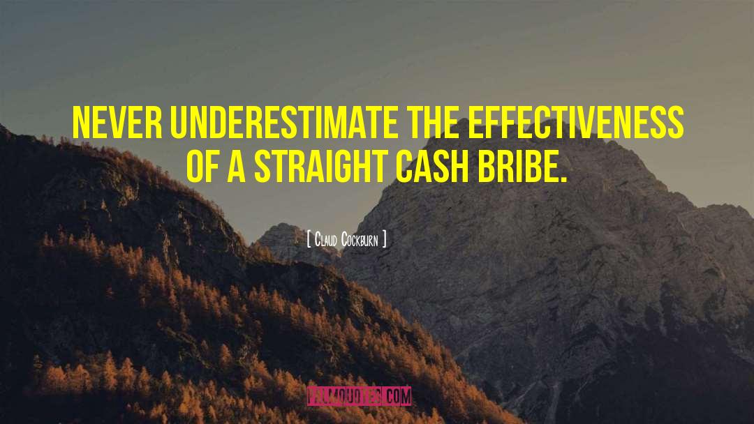 Bribe quotes by Claud Cockburn