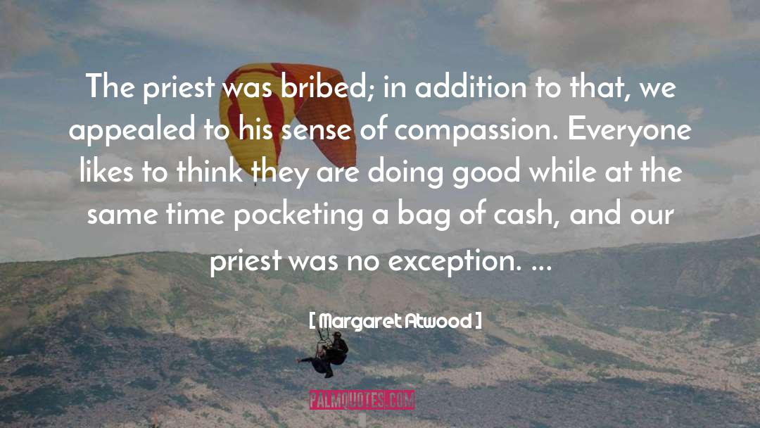 Bribed quotes by Margaret Atwood