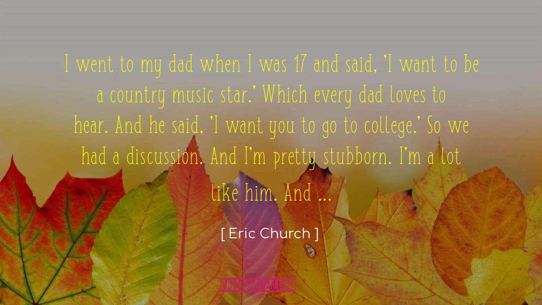 Bribed quotes by Eric Church