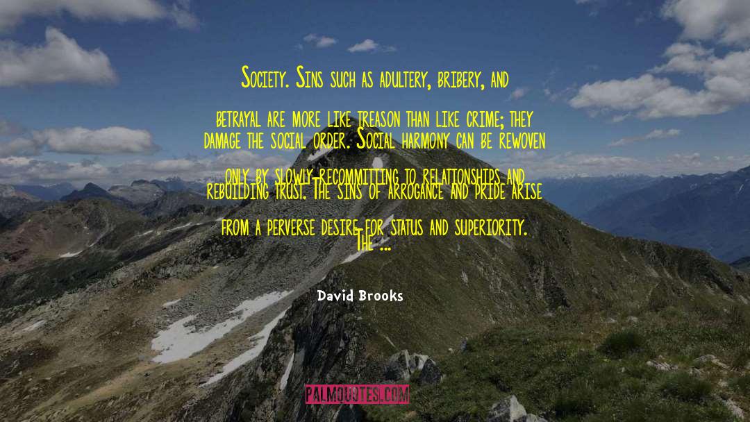 Bribery quotes by David Brooks