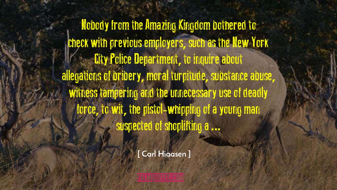 Bribery quotes by Carl Hiaasen