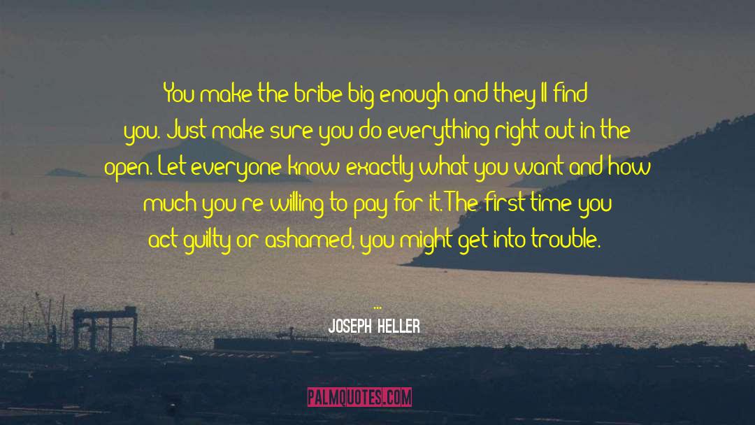 Bribes quotes by Joseph Heller