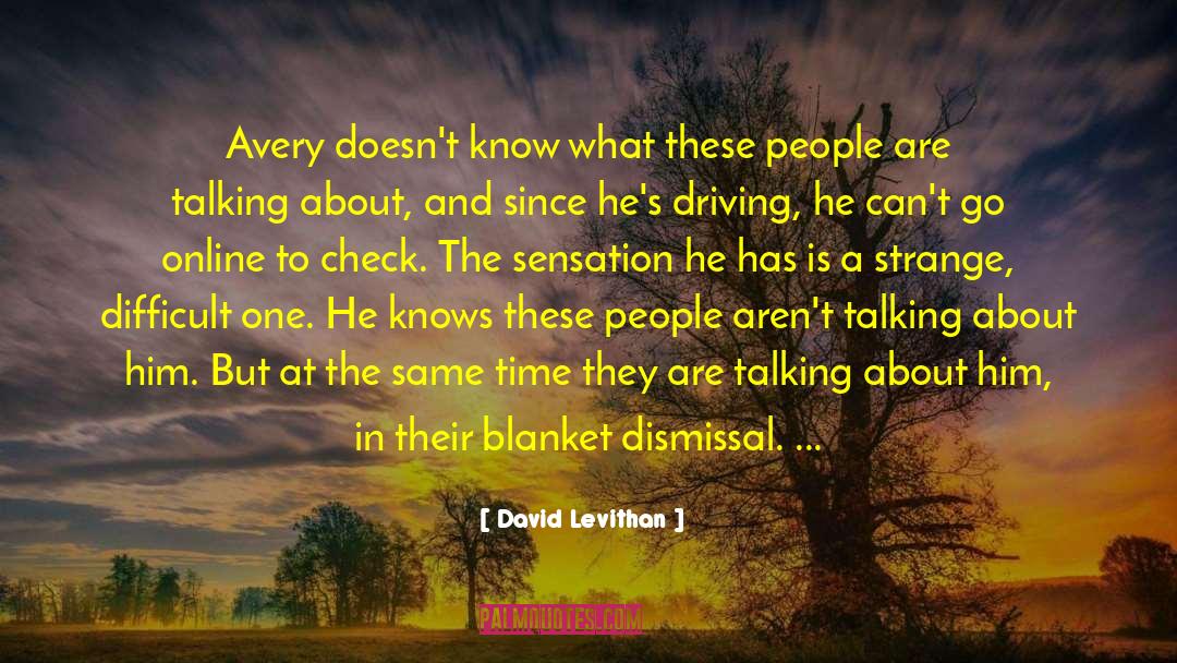 Brick And Blanket Iq Test quotes by David Levithan