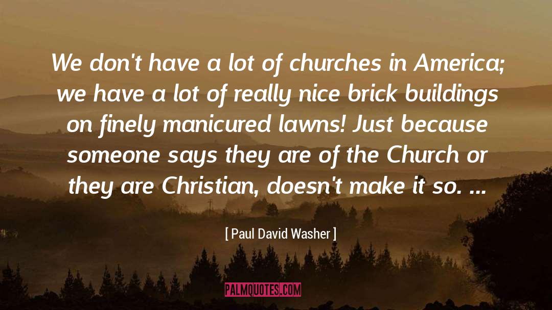 Brick Roads quotes by Paul David Washer