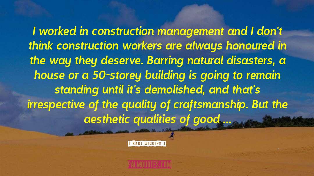 Bricklaying quotes by Karl Wiggins