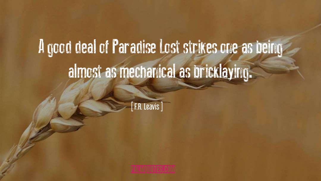 Bricklaying quotes by F.R. Leavis