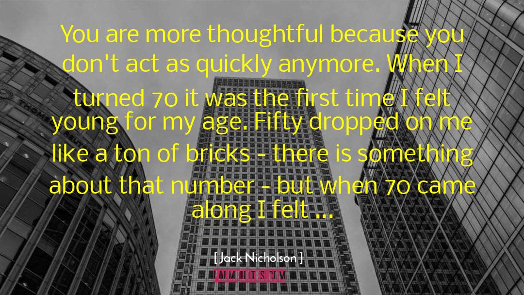 Bricks quotes by Jack Nicholson