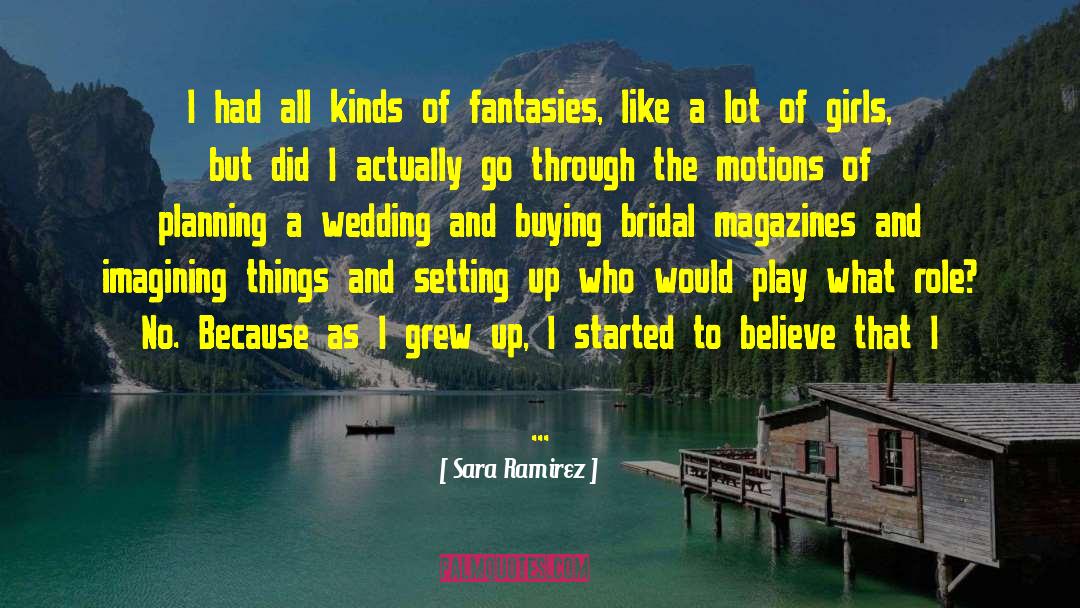Bridal quotes by Sara Ramirez