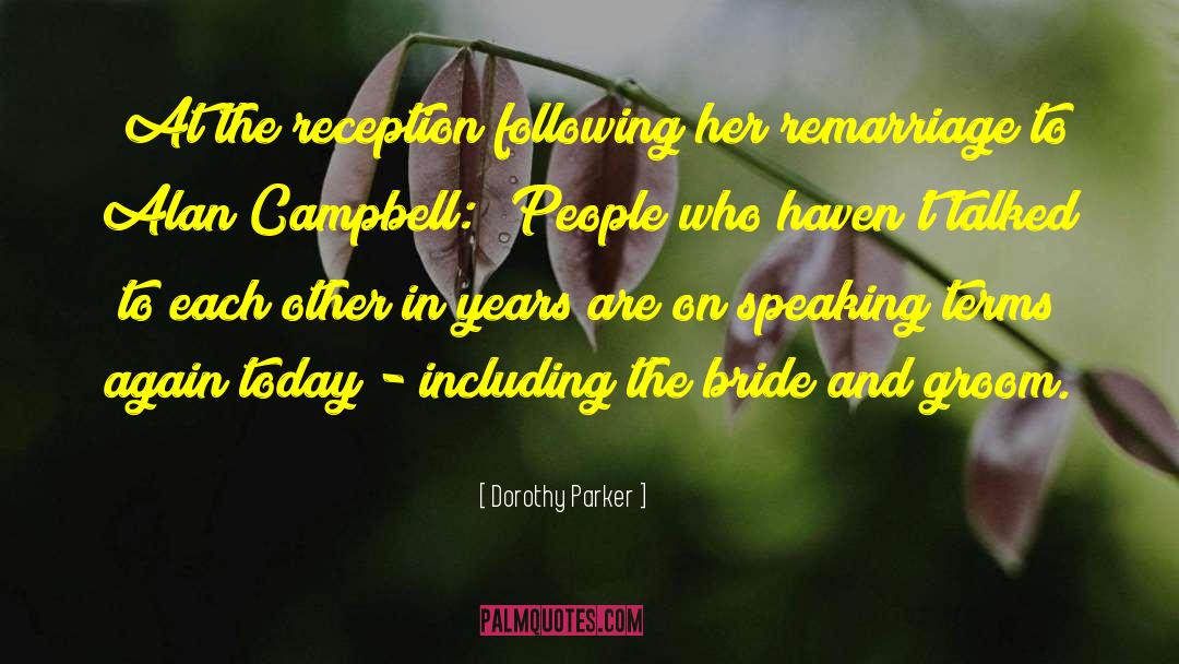 Bride And Groom quotes by Dorothy Parker