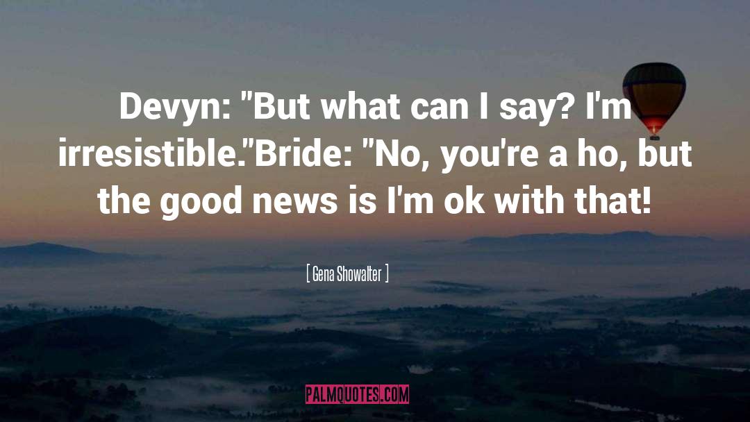 Bride Devyn quotes by Gena Showalter