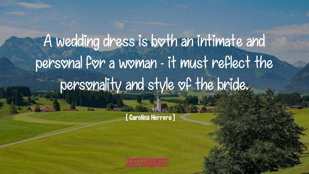 Bride Devyn quotes by Carolina Herrera