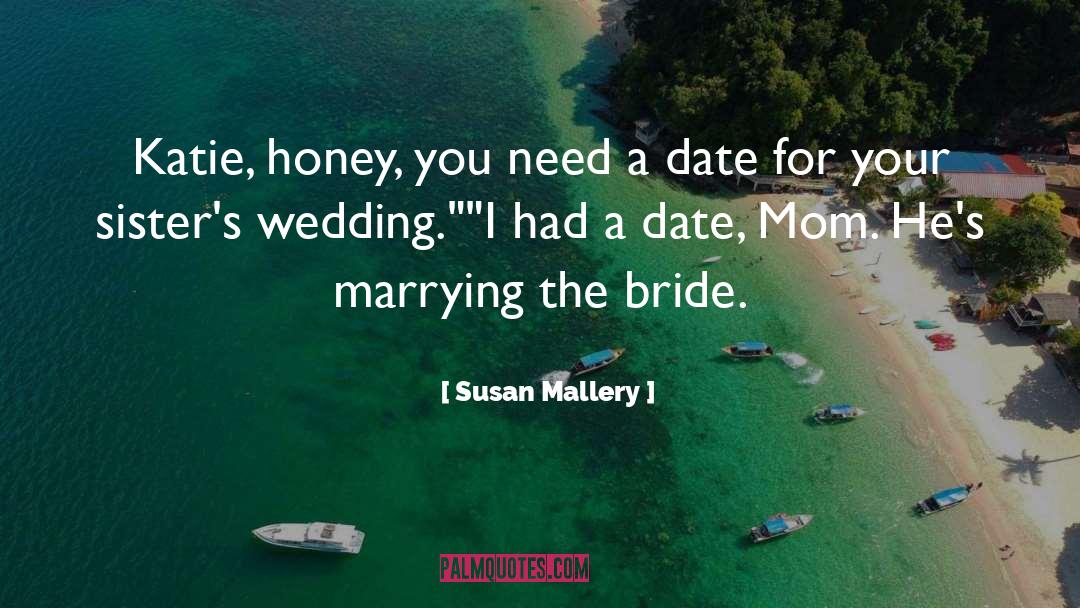 Bride quotes by Susan Mallery