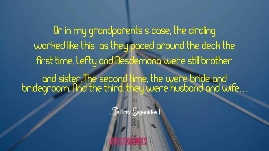 Bridegroom quotes by Jeffrey Eugenides