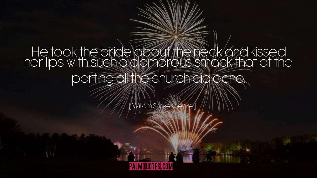 Brides quotes by William Shakespeare