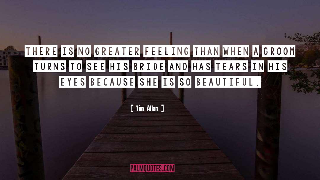 Brides quotes by Tim Allen