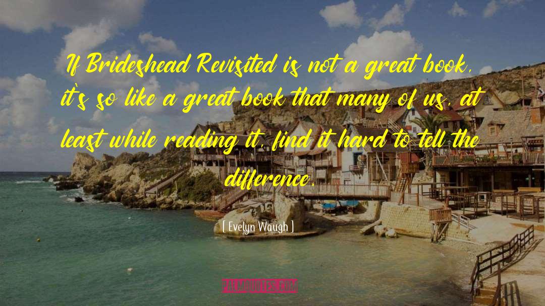 Brideshead quotes by Evelyn Waugh