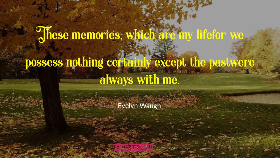 Brideshead Revisited quotes by Evelyn Waugh
