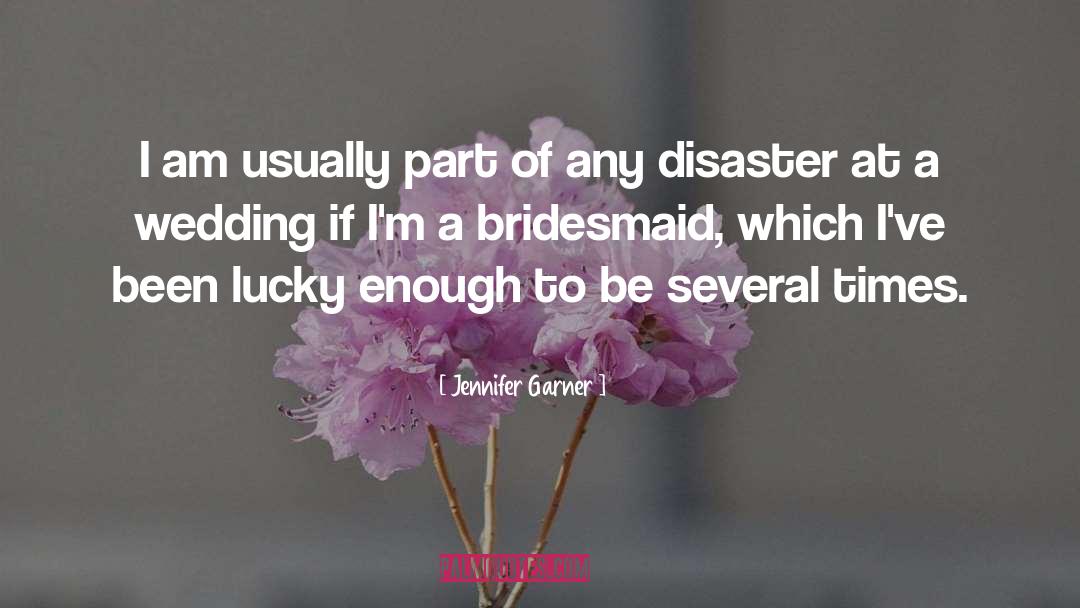 Bridesmaid Invitation quotes by Jennifer Garner