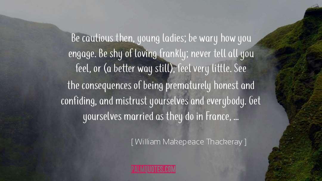 Bridesmaids quotes by William Makepeace Thackeray