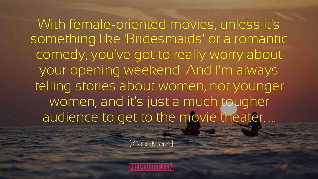 Bridesmaids quotes by Callie Khouri