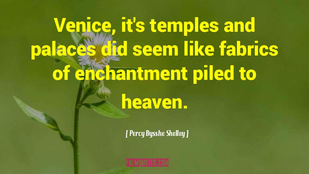 Bridge Of Sighs quotes by Percy Bysshe Shelley