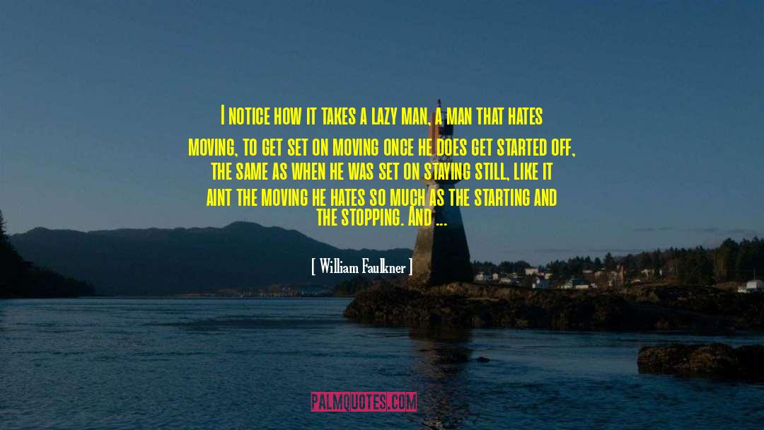 Bridge On River Kwai quotes by William Faulkner